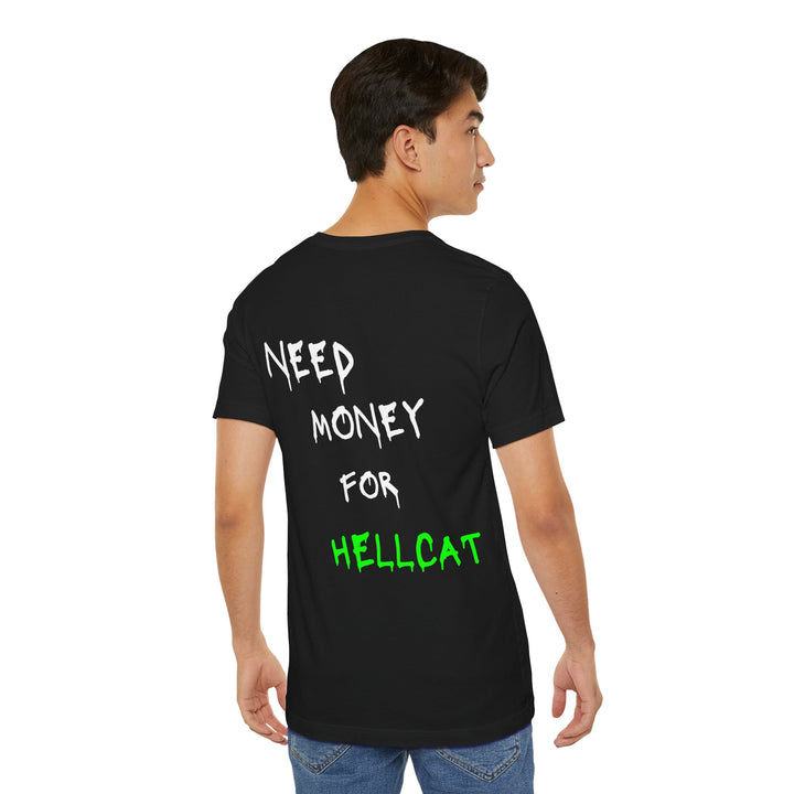 Need Money For Hellcat Tee (Green)